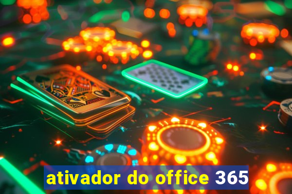 ativador do office 365